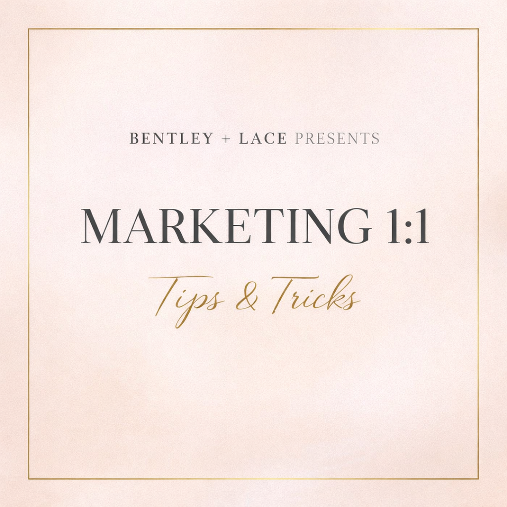 Promotional graphic for Bentley + Lace's Marketing 1:1 Tips & Tricks on a light pink background.